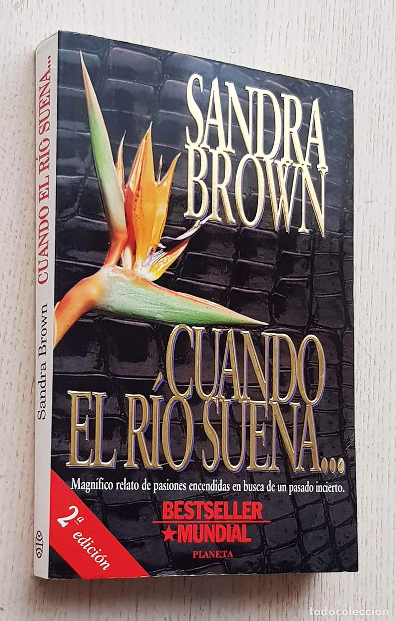 Libros de segunda mano: CUANDO EL RIO SUENA - BROWN, Sandra - Foto 1