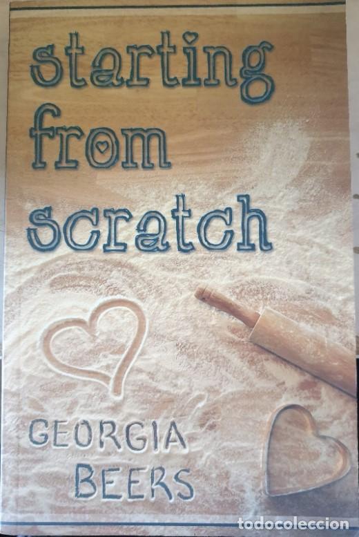 Libros de segunda mano: STARTING FROM SCRATCH. - BEERS, Georgia. - Foto 1