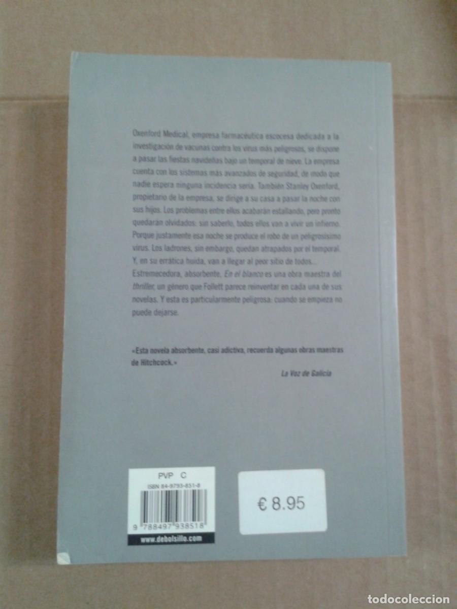 Libros de segunda mano: EN EL BLANCO. KEN FOLLET. CL - Foto 2