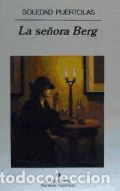 Libros de segunda mano: La se&ntilde;ora Berg. Soledad Pu&eacute;rtolas - Foto 1