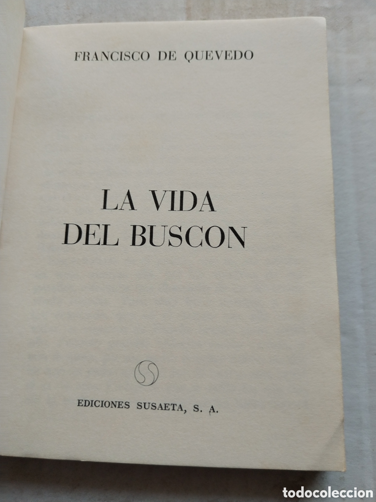 Libros de segunda mano: LA VIDA DEL BUSCON/FRANCISCO DE QUEVEDO - Foto 3