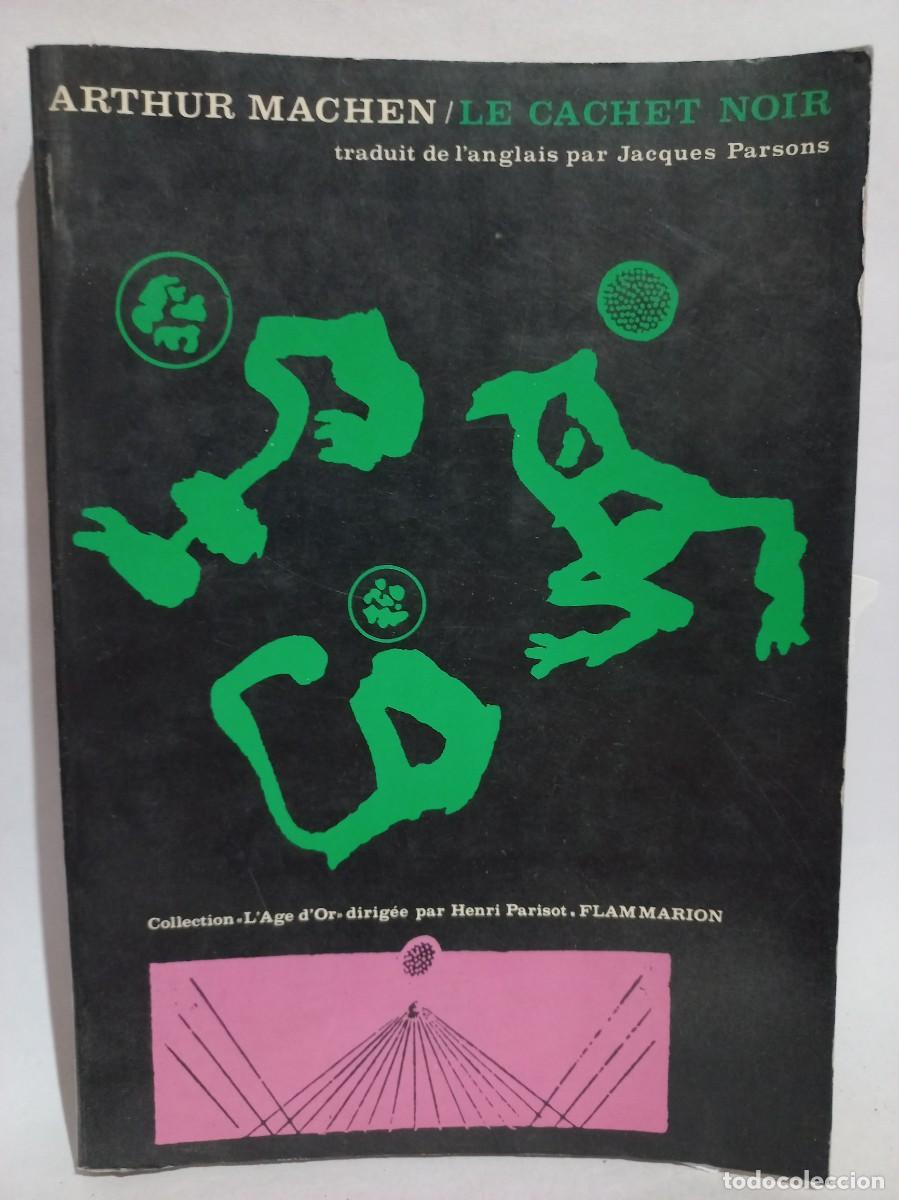 Libros de segunda mano: Arthur Machen - Le Cachet Noir - 1968 - Foto 1