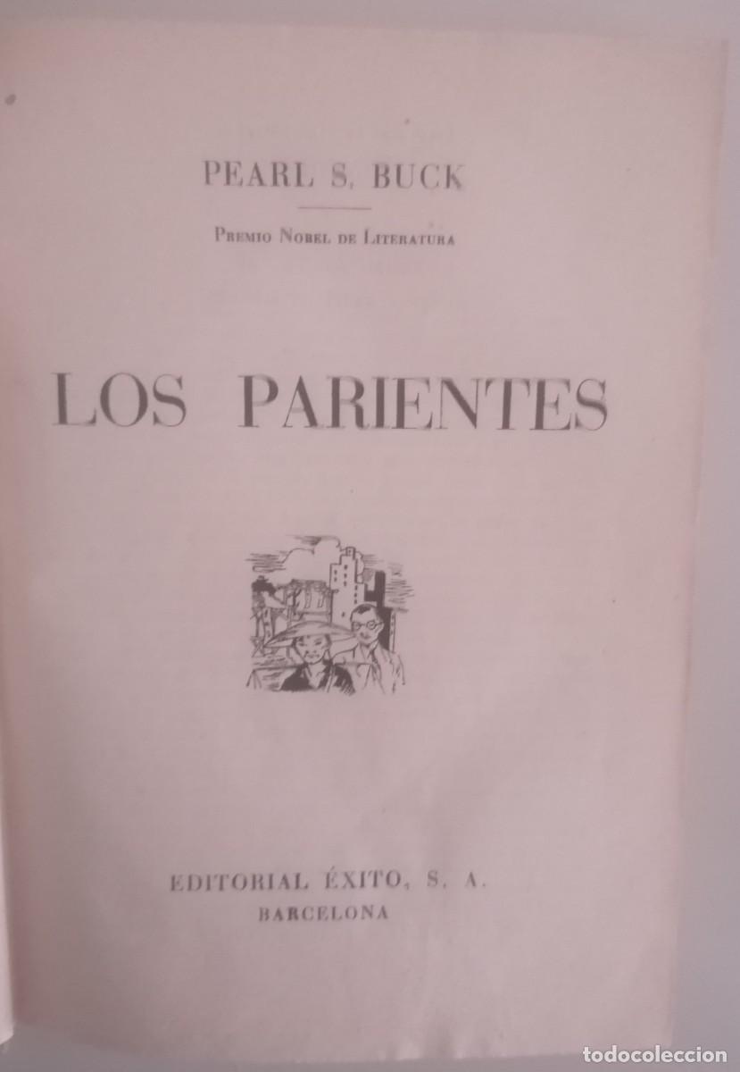 Libros de segunda mano: LOS PARIENTES PEARL S. BUCK - Foto 2
