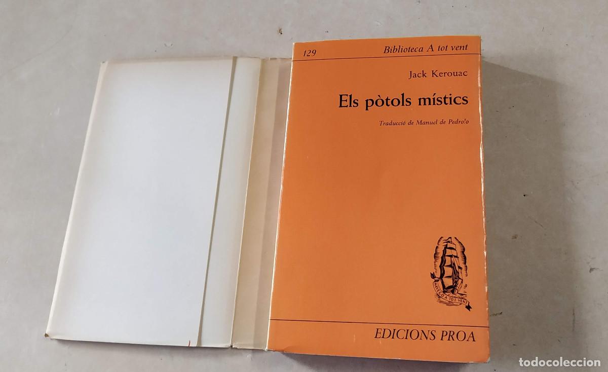 Libros de segunda mano: ELS P&Ograve;TOLS M&Iacute;STICS - JACK KEROUAC - Foto 2