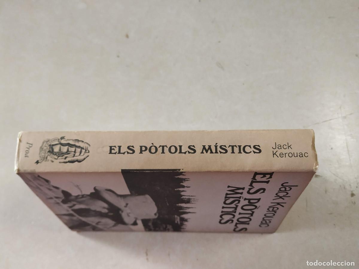 Libros de segunda mano: ELS P&Ograve;TOLS M&Iacute;STICS - JACK KEROUAC - Foto 3