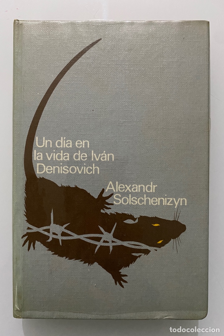 Libros de segunda mano: Un d&iacute;a en la vida de Iv&aacute;n Denisovich - SOLSCHENITZYN, Alexandr - Foto 1