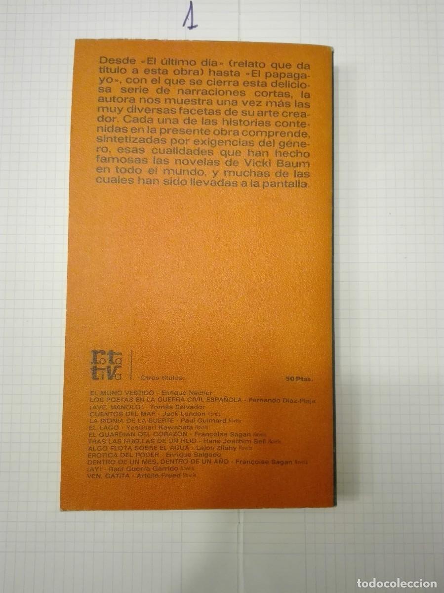 Libros de segunda mano: EL ULTIMO DIA VICKI BAUM NOVELA (C1-A) - Foto 2