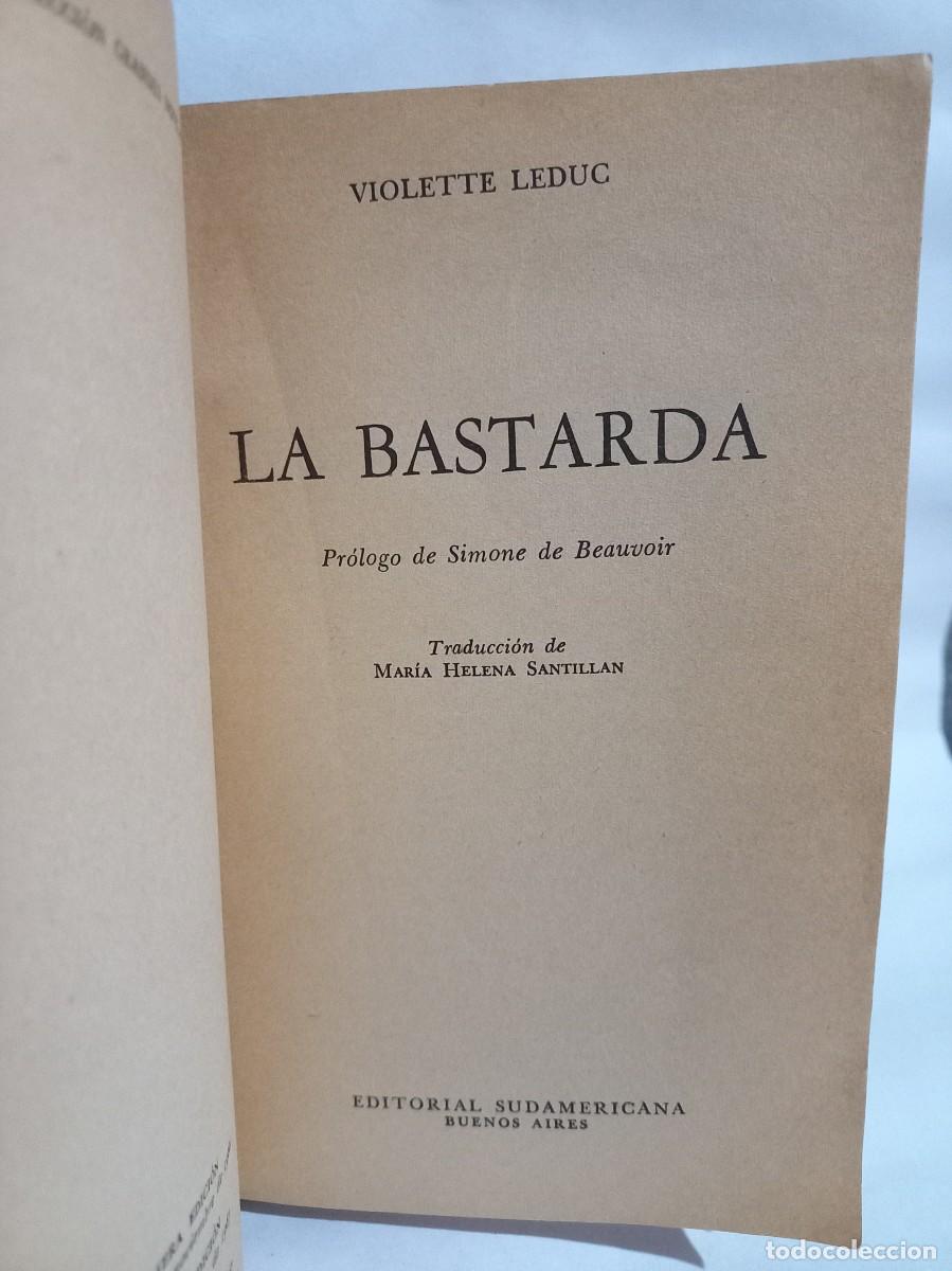 Libros de segunda mano: Violette Leduc - La Bastarda - 1967 - Foto 4
