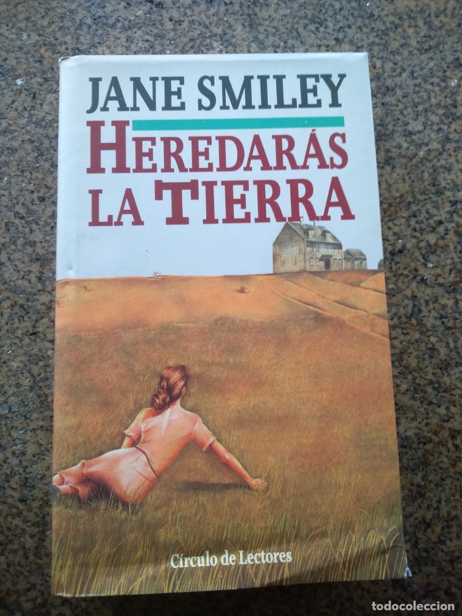 Libros de segunda mano: HEREDARAS LA TIERRA -- JANE SMILEY -- CIRCULO 1998 -- - Foto 1
