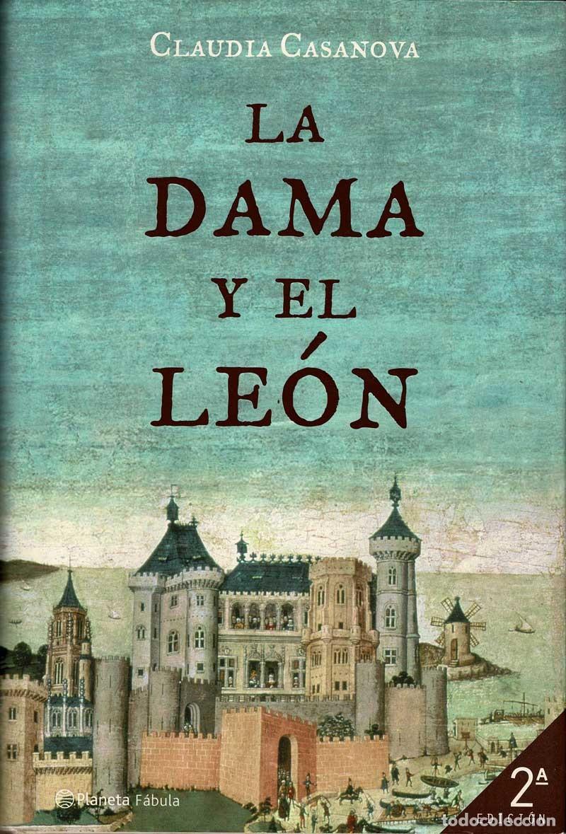 Libros de segunda mano: La Dama y el Le&oacute;n - Claudia Casanova - Foto 1