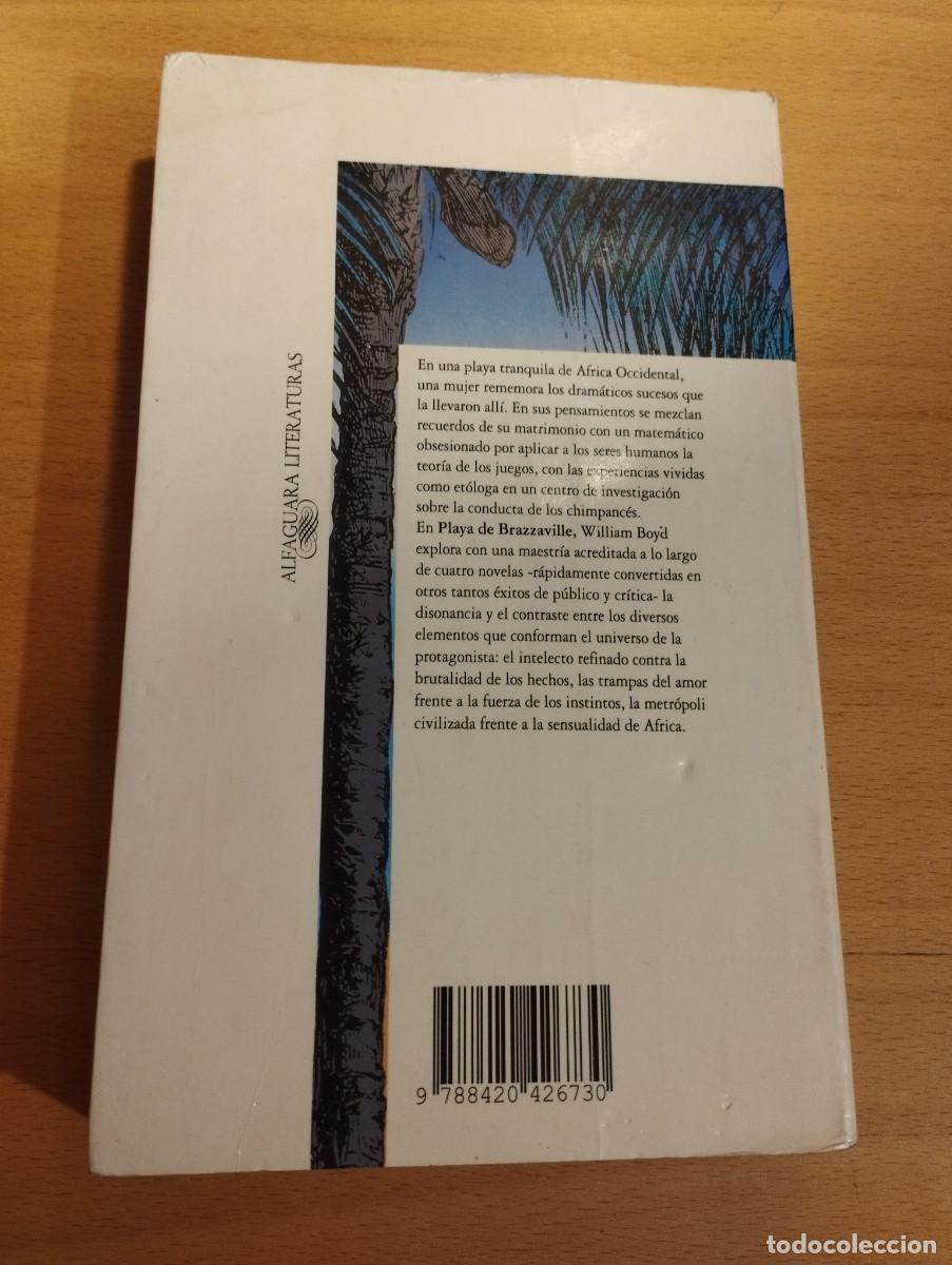 Libros de segunda mano: PLAYA DE BRAZZAVILLE (WILLIAM BOYD) - Foto 4