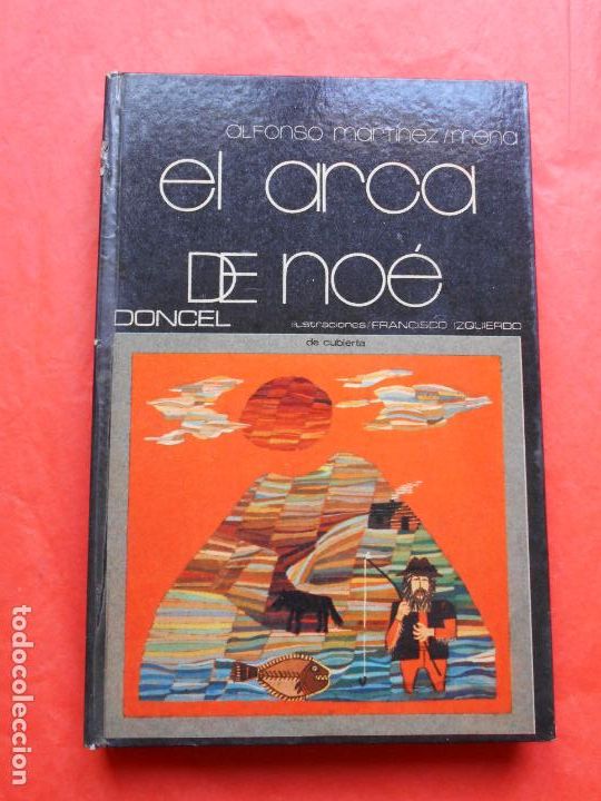 Libros de segunda mano: EL ARCA DE NO&Eacute; ALFONSO MARTINEZ MENA DONCEL - Foto 1