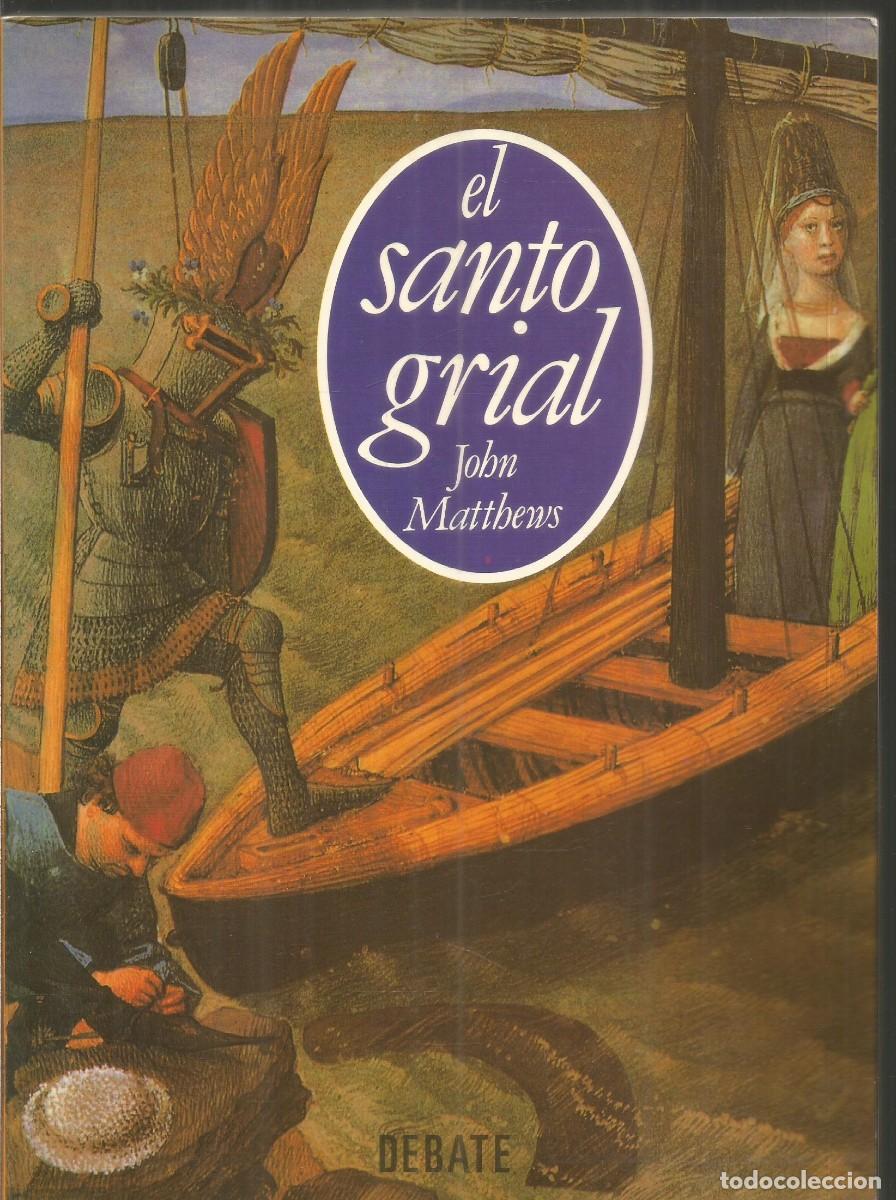 Libros de segunda mano: JOHN MATTHEWS. EL SANTO GRIAL - Foto 1