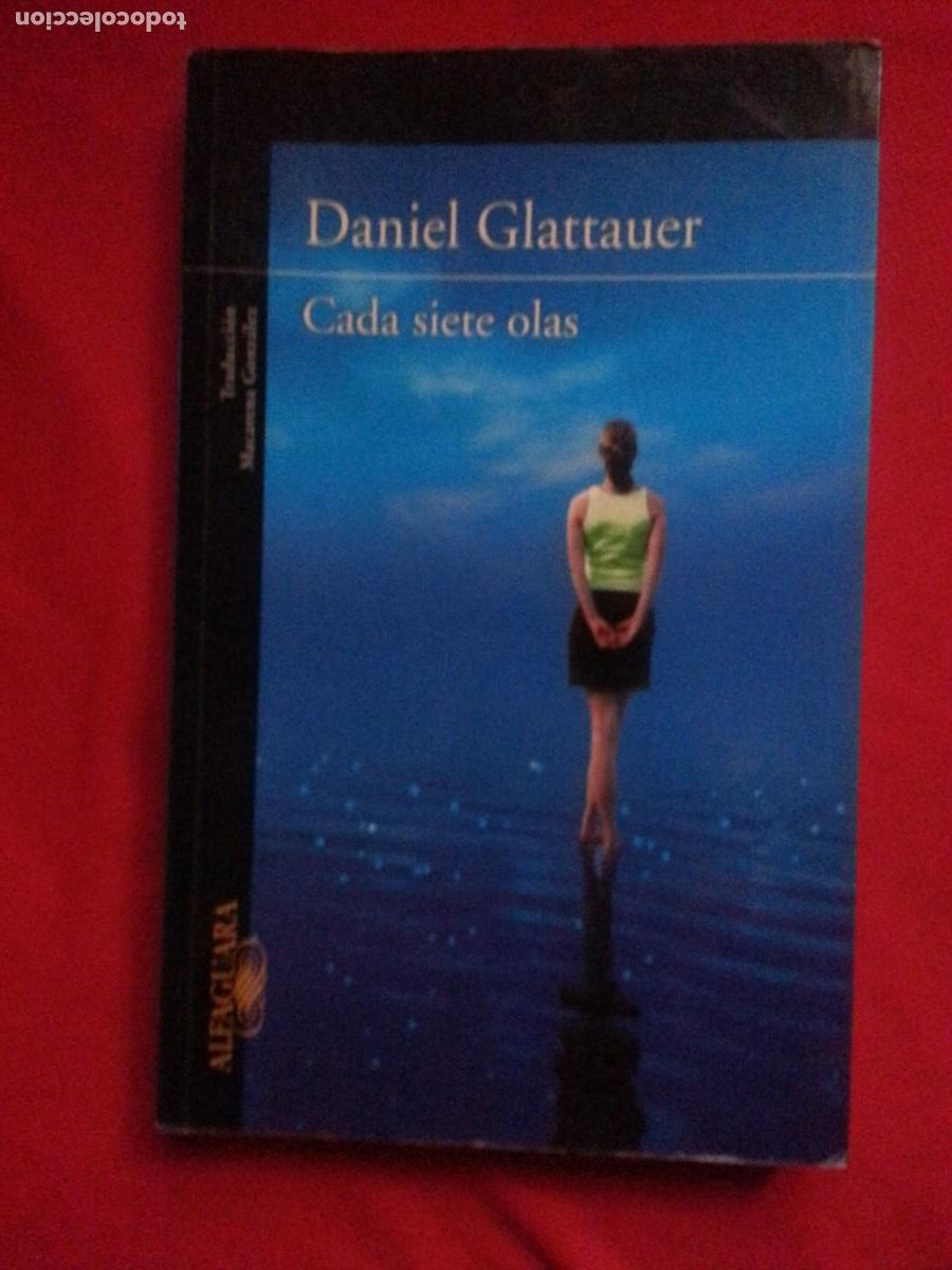 Libros de segunda mano: CADA SIETE OLAS - DANIEL GLATTAUER - Foto 1