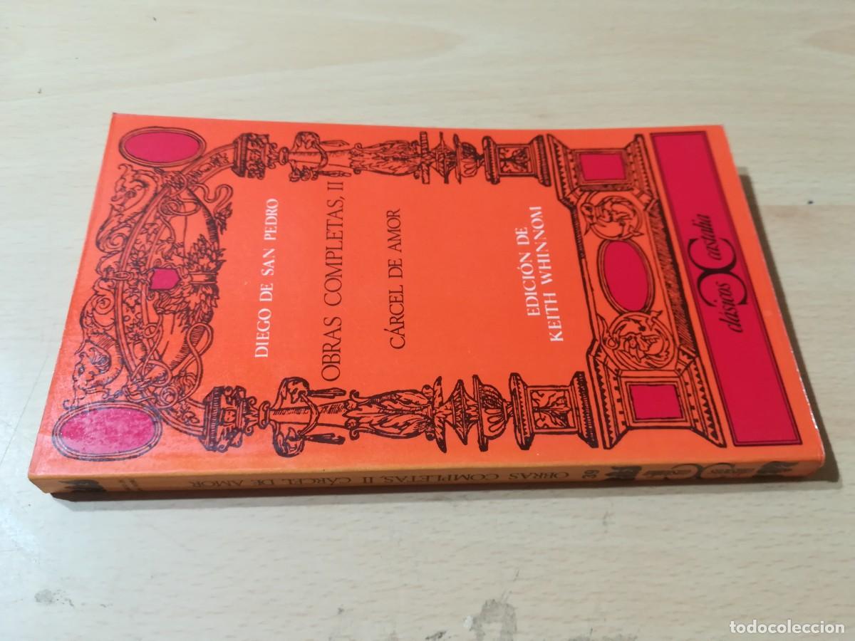 Livres d'occasion: OBRAS COMPLETAS II, CARCEL DE AMOR / AC401 / DIEGO DE SAN PEDRO / CASTALIA