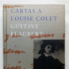 Livros em segunda mão: CARTAS A LOUISE COLET. GUSTAVE FLAUBERT.. Lote 371174056