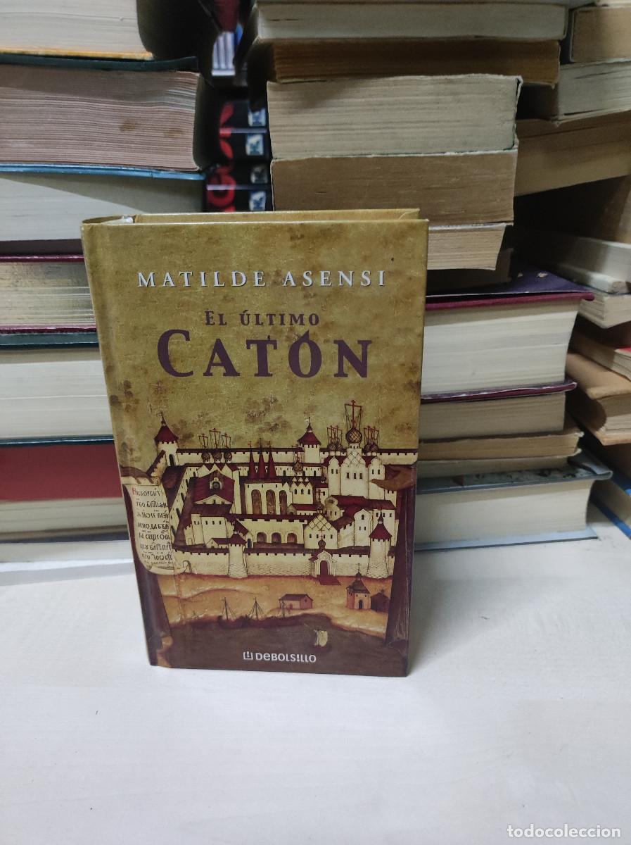Libros de segunda mano: EL &Uacute;LTIMO CAT&Oacute;N MATILDE ASENSI - Foto 1
