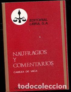 Libros de segunda mano: Naufragios y comentarios. Cabeza de Vaca - Foto 1