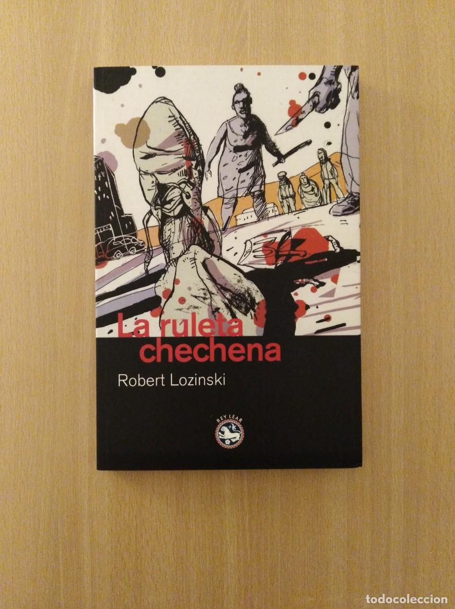 Libros de segunda mano: LA RULETA CHECHENA. Robert Lozinski - Foto 1