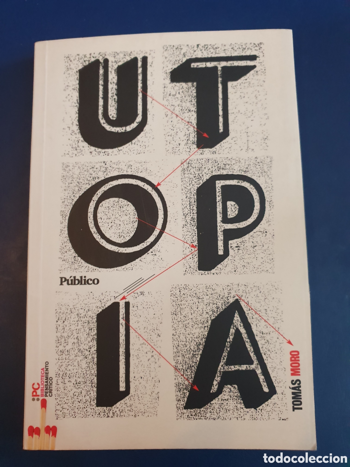 Libros de segunda mano: UTOPIA TOMAS MORO P&Uacute;BLICO - Foto 1