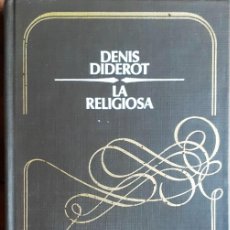 Libros de segunda mano: LA RELIGIOSA. DENIS DIDEROT. CÍRCULO DE LECTORES. Lote 371540356
