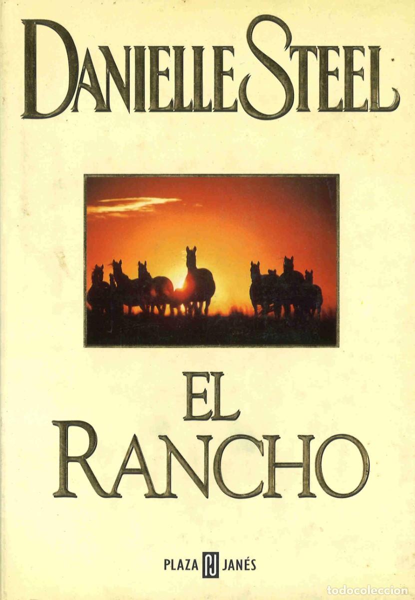 Libros de segunda mano: El rancho. Danielle Steel. 1997 - Foto 1