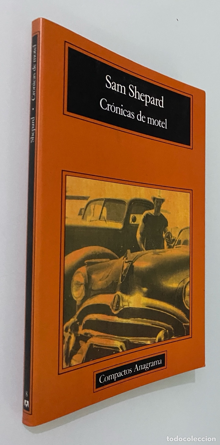 Libros de segunda mano: Cr&oacute;nicas de motel - SHEPARD, Sam - Foto 3