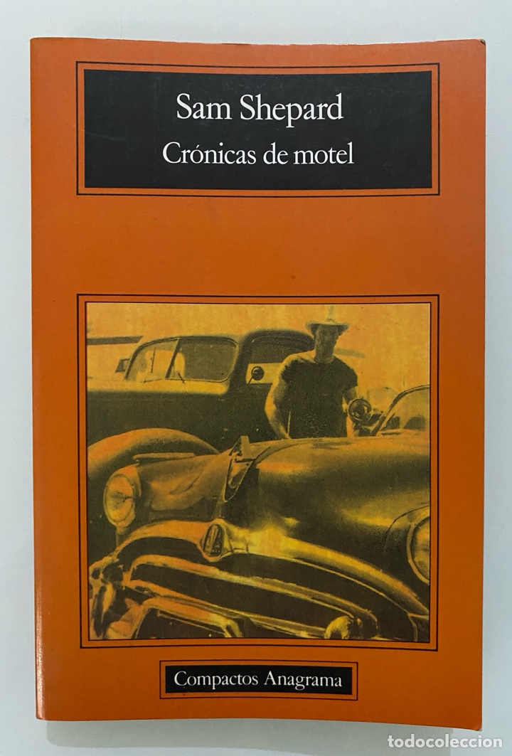 Libros de segunda mano: Cr&oacute;nicas de motel - SHEPARD, Sam - Foto 1