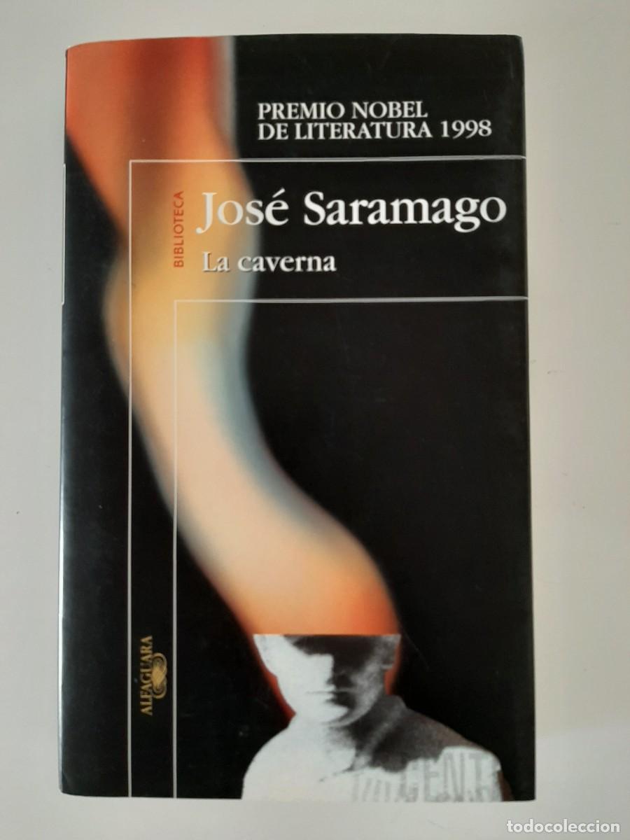 Libros de segunda mano: JOS&Eacute; SARAMAGO. LA CAVERNA. ALFAGUARA. 2001 - Foto 1