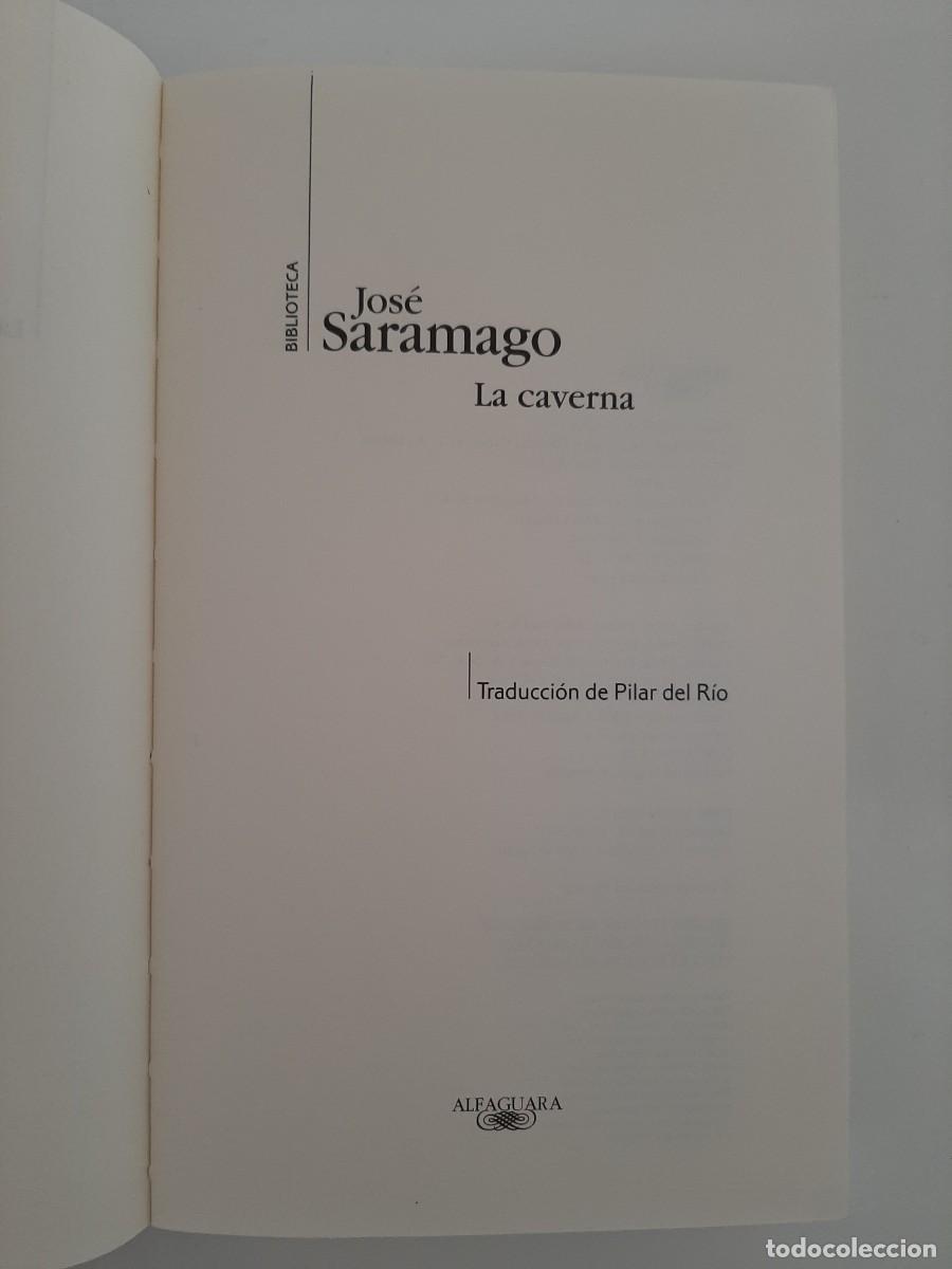 Libros de segunda mano: JOS&Eacute; SARAMAGO. LA CAVERNA. ALFAGUARA. 2001 - Foto 4