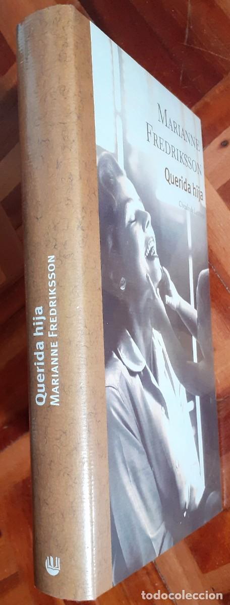 Libros de segunda mano: QUERIDA HIJA. MARIANNE FREDRIKSSON. C&Iacute;RCULO LECTORES - Foto 2