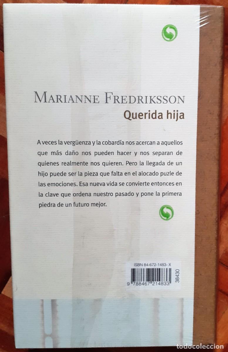 Libros de segunda mano: QUERIDA HIJA. MARIANNE FREDRIKSSON. C&Iacute;RCULO LECTORES - Foto 3