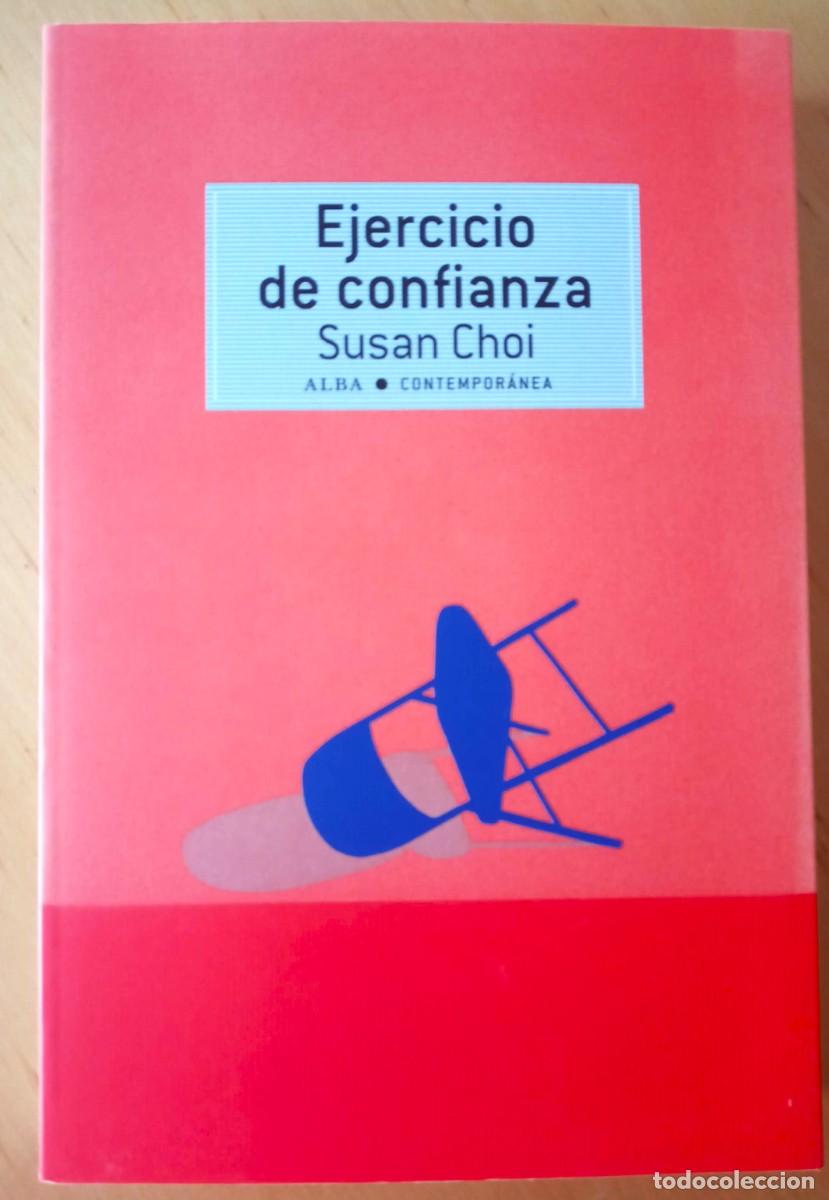 Libros de segunda mano: SUSAN CHOI EJERCICIO DE CONFIANZA - Foto 2