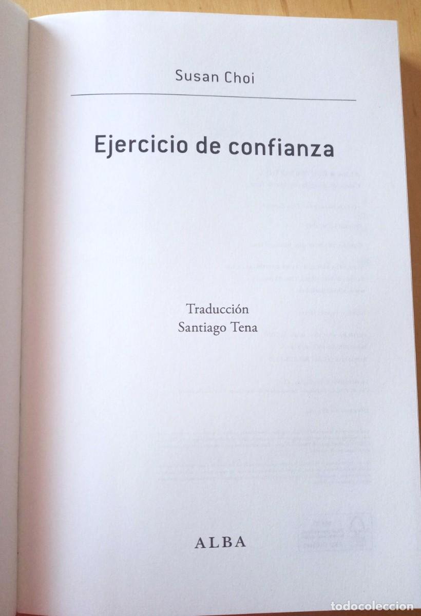 Libros de segunda mano: SUSAN CHOI EJERCICIO DE CONFIANZA - Foto 5