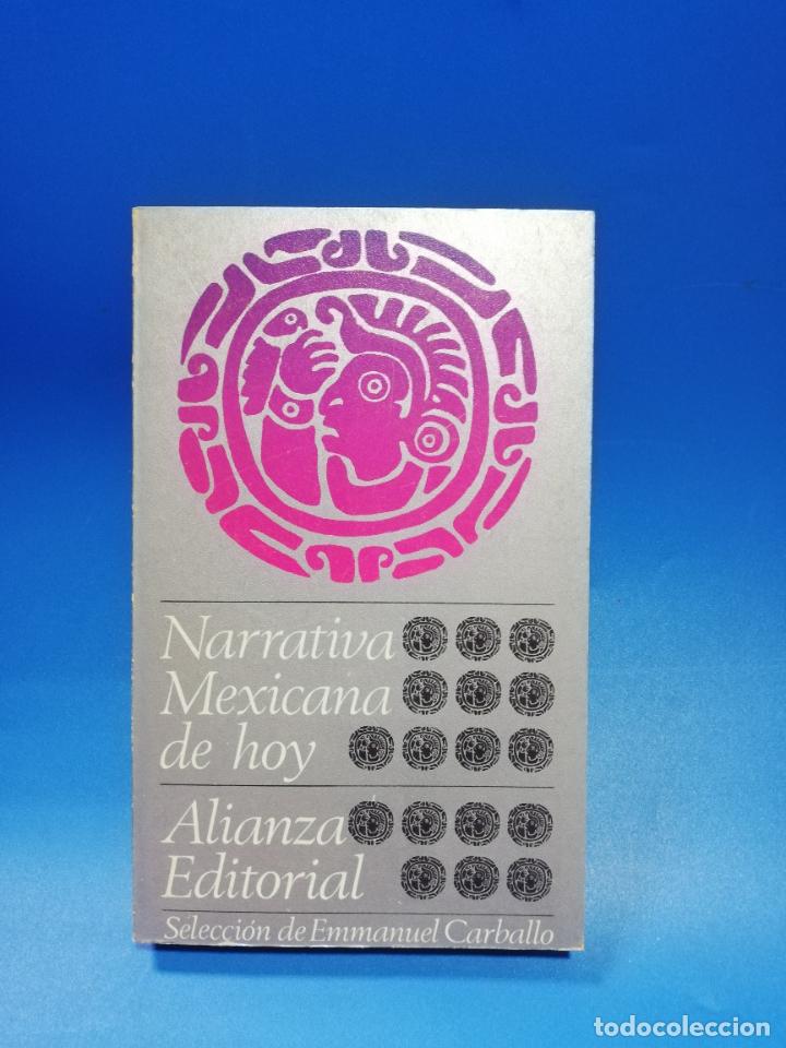 Libros de segunda mano: NARRATIVA MEXICANA DE HOY, ALIANZA EDITORIAL DE BOLSILLO. 1969. PAGS : 268.