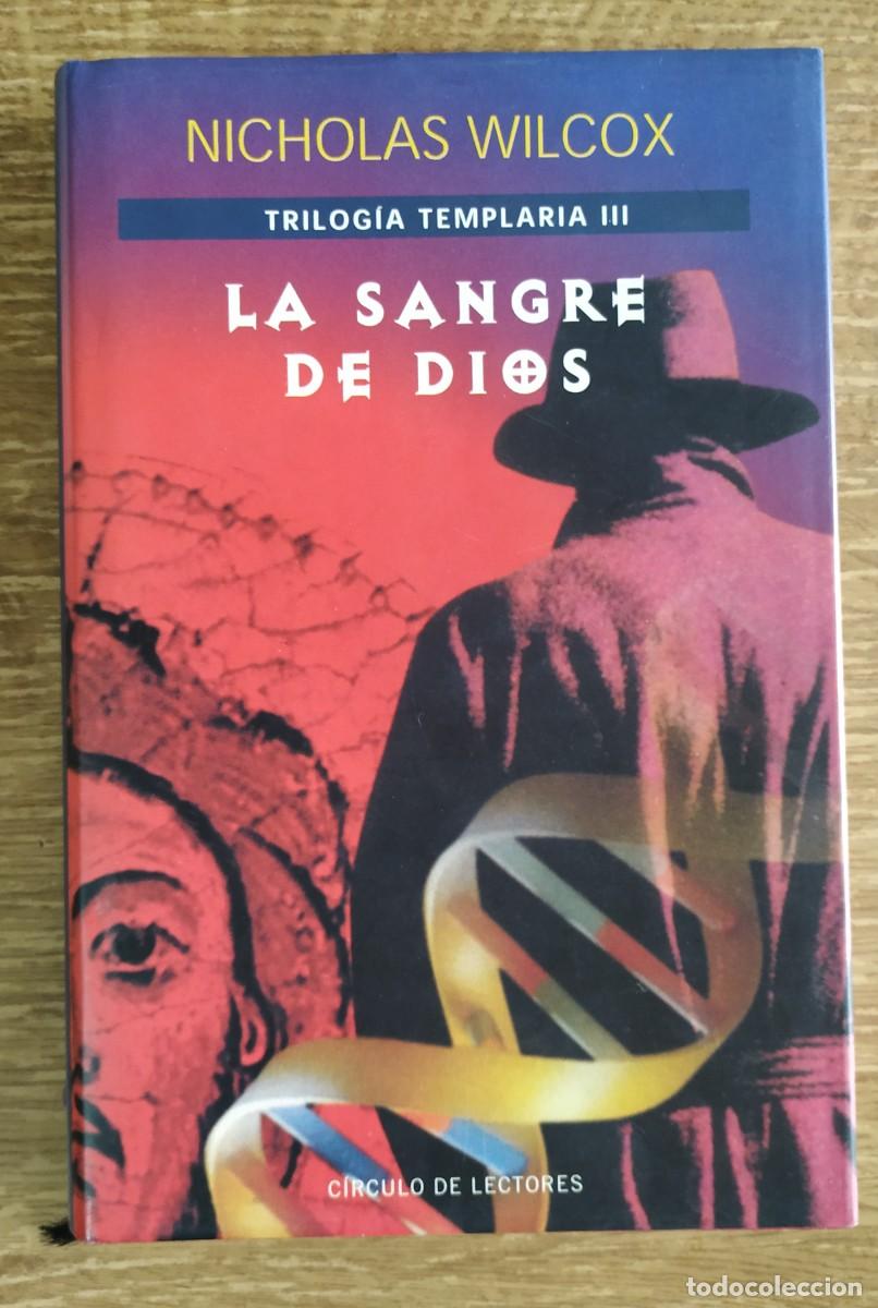 Libros de segunda mano: Libro - La Sangre de Dios (2001) Nicholas Wilcox - Foto 1
