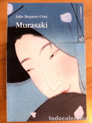 Libri di seconda mano: Murasaki.Julio Baquero Cruz.Menoscuarto Ediciones