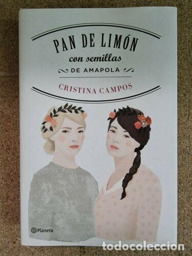 Second hand books: Pan de Limon con Semilllas de Amapola.Cristina Campos.Planeta