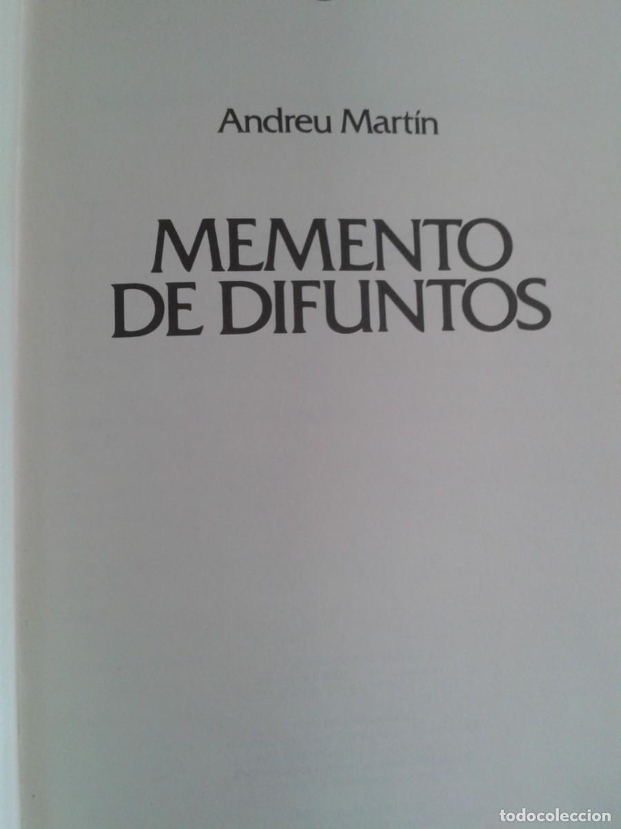Libros de segunda mano: MEMENTO DE DIFUNTOS / ANDREU MARTIN - Foto 3