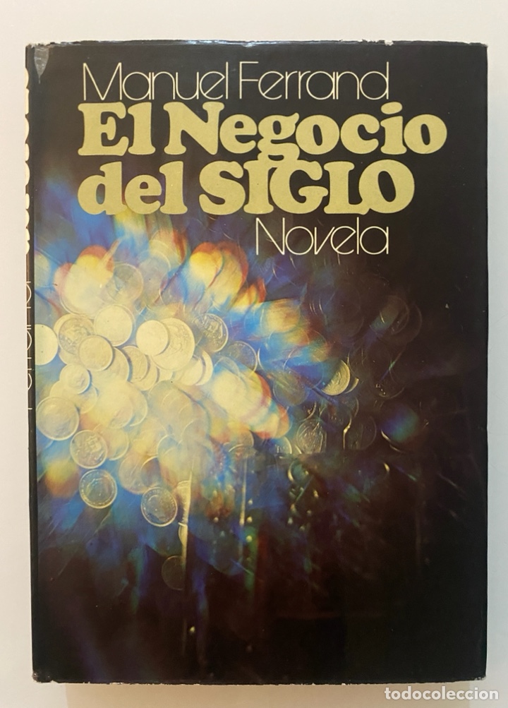 Libros de segunda mano: El negocio del siglo - FERRAND, Manuel - Foto 1