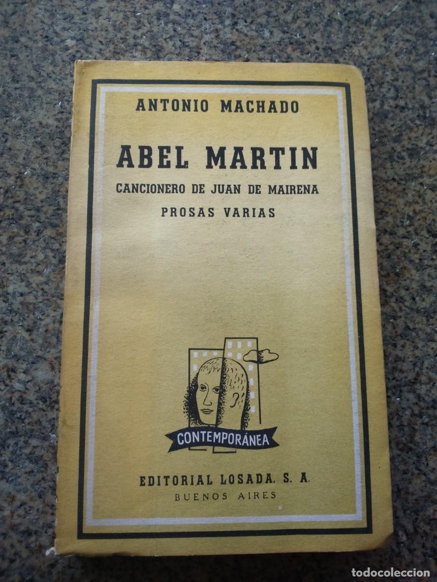 Abel Martín. Cancionero de Juan de Mairena. Prosas varias