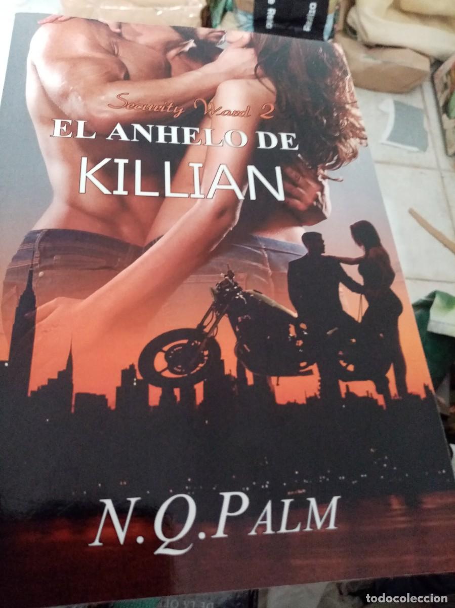 Livres d'occasion: EL ANHELO DE KILLIAN. N. Q. Palm. C18L