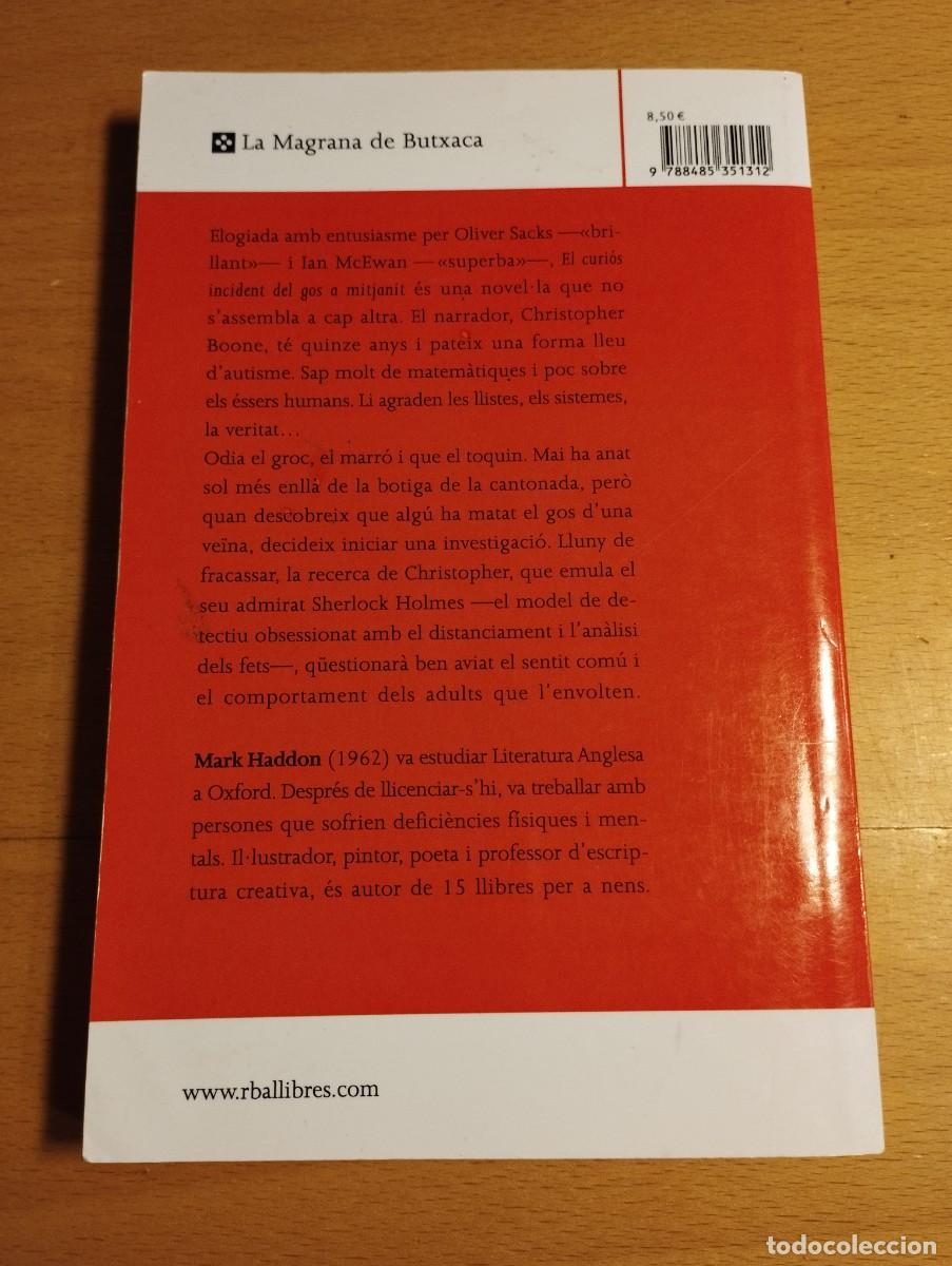 Libros de segunda mano: EL CURI&Oacute;S INCIDENT DEL GOS A MITJANIT (MARK HADDON) - Foto 3