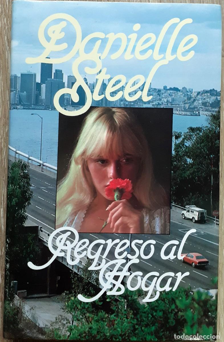 Libros de segunda mano: REGRESO AL HOGAR. DANIELLE STEEL. C&Iacute;RCULO DE LECTORES - Foto 1