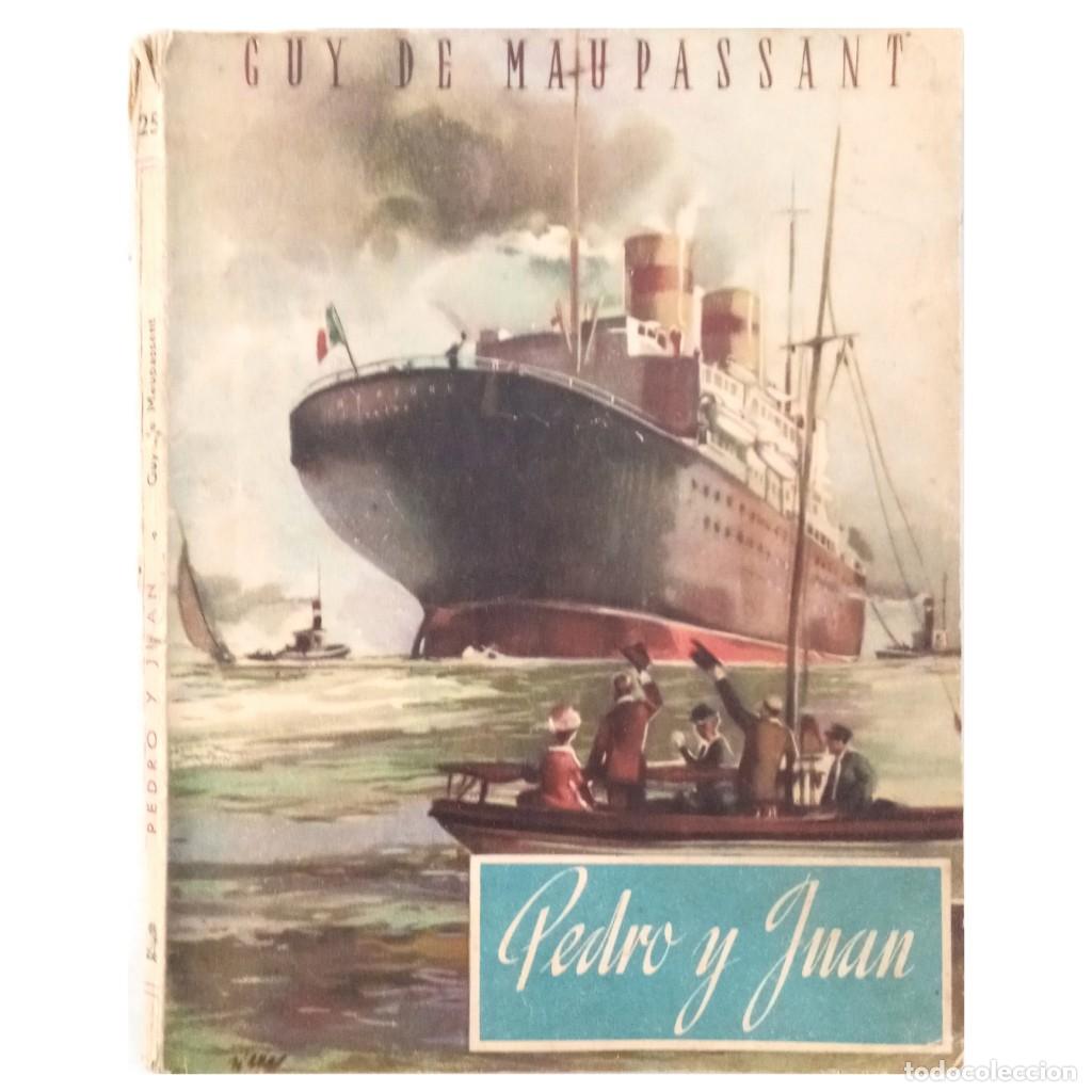 Libros de segunda mano: PEDRO Y JUAN. Maupassant, Guy De - Foto 1