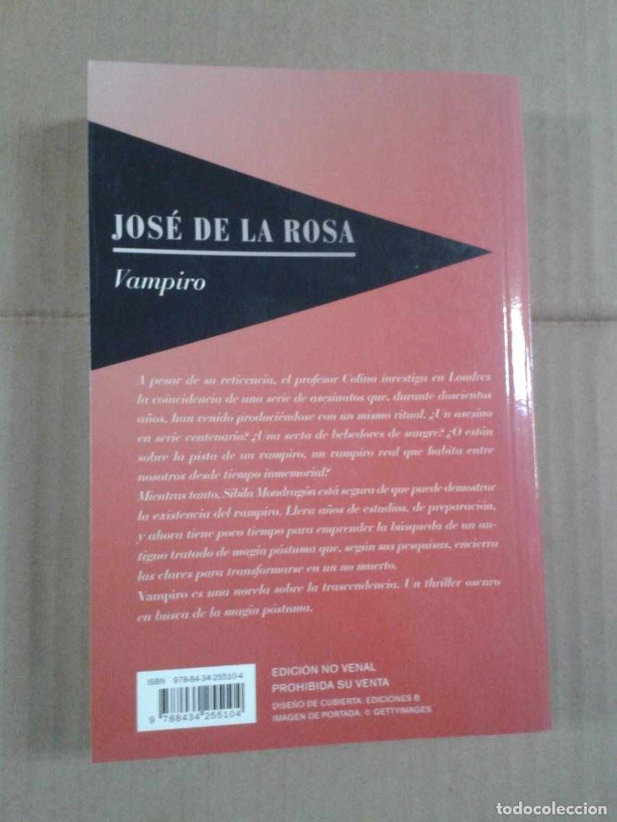 Libros de segunda mano: VAMPIRO. JOSE DE LA ROSA - Foto 2