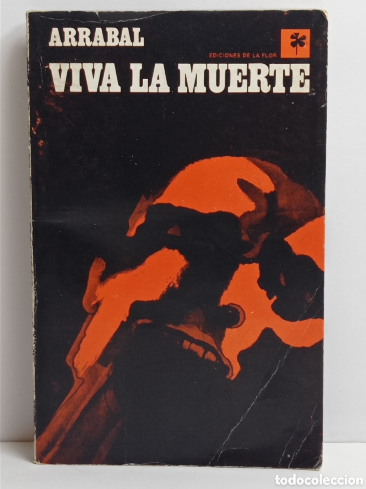 Libros de segunda mano: ARRABAL, VIVA LA MUERTE (DE LA FLOR 1973) - Foto 1