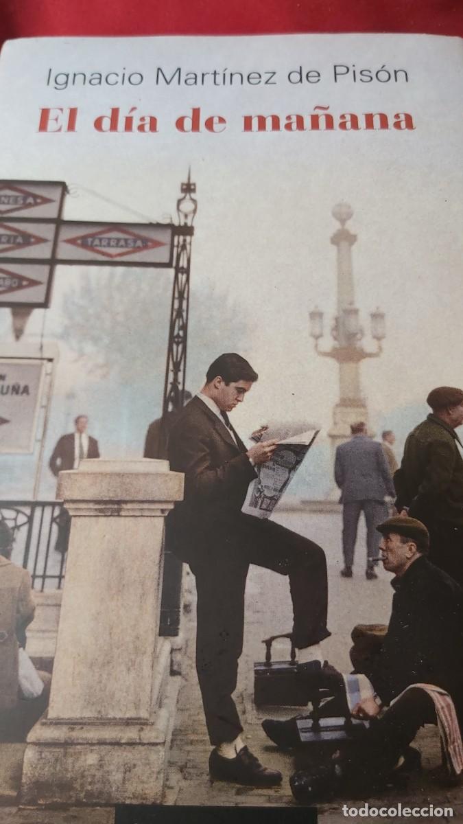 Libros de segunda mano: Ignacio Mart&iacute;nez de Pis&oacute;n. El d&iacute;a de ma&ntilde;ana. - Foto 1