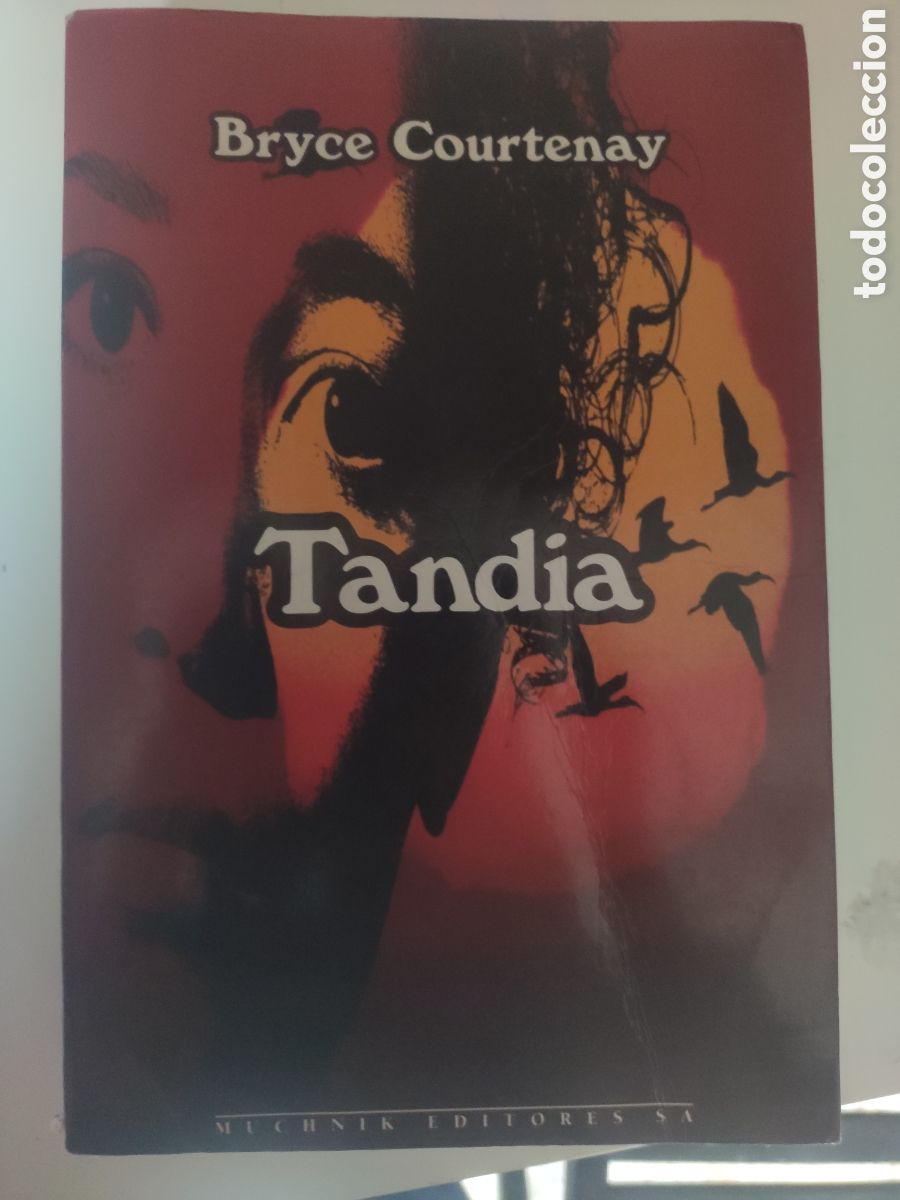 Libros de segunda mano: TANDIA. BRYCE COURTENAY - Foto 1
