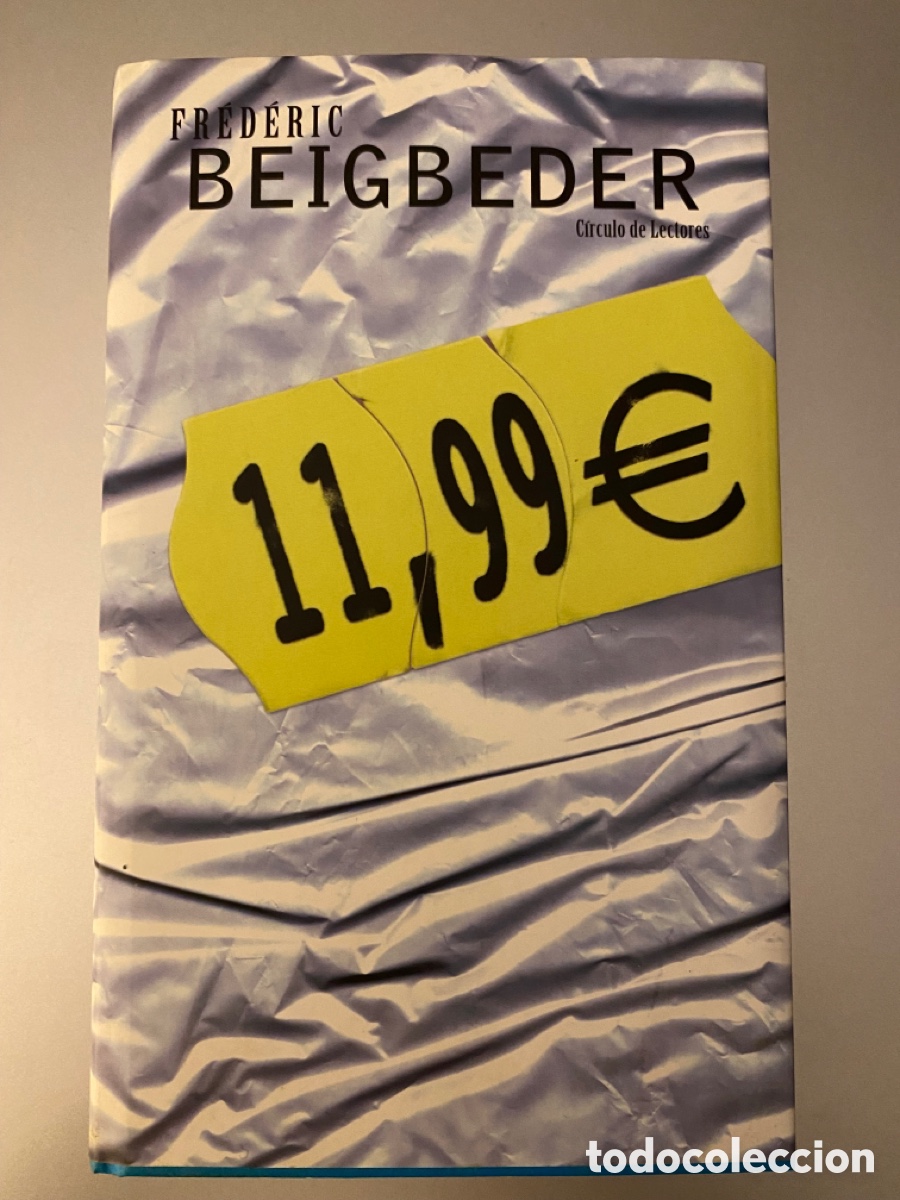 Libros de segunda mano: 11,99 &euro; . Fr&eacute;d&eacute;ric Beigbeder - Foto 1